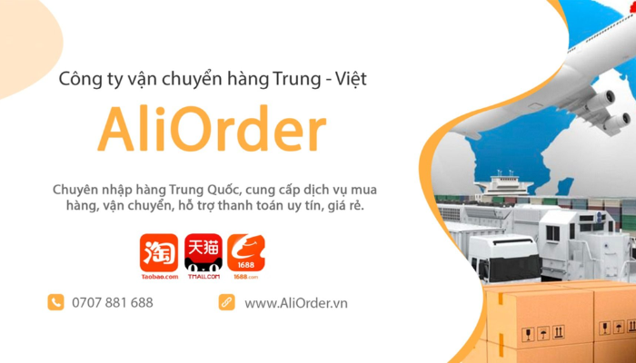 Chọn dịch vụ vận chuyển hàng Trung Quốc về Việt Nam tại Aliorder