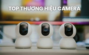 top thương hiệu camera