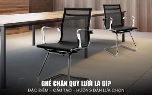 ghế chân quỳ lưới là gì
